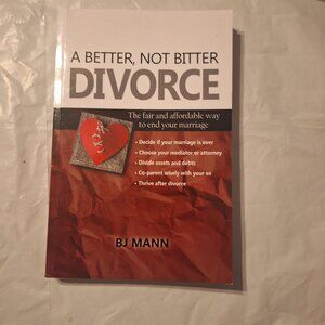 a better, not bitter divorce